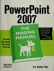 Cover of: PowerPoint 2007: the missing manual