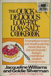 Cover of: The quick and delicious low-fat low-salt cookbook