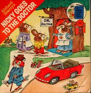 Cover of: Richard Scarry's Nicky goes to the doctor