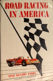 Cover of: Road racing in America. by Lyle Kenyon Engel