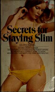 Cover of: Secrets for staying slim. by Lelord Kordel