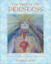 Cover of: The Path of the Priestess: A Guidebook for Awakening the Divine Feminine