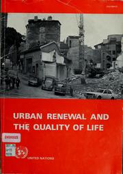 Cover of: Urban renewal and the quality of life.