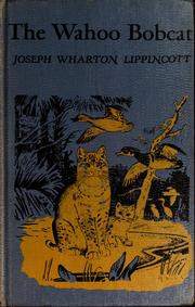 The Wahoo bobcat by Joseph Wharton Lippincott