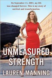 Cover of: Unmeasured strength by Lauren Manning