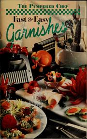 Cover of: Fast & easy garnishes