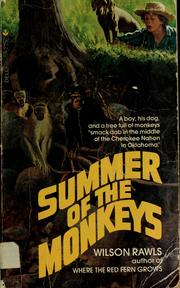 Cover of: Summer of the monkeys by Wilson Rawls