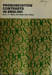 Cover of: Pronunciation contrasts in English by Don Lee Fred Nilsen