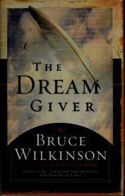 The dream giver by Bruce Wilkinson, Heather Kopp