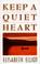 Cover of: Keep a quiet heart