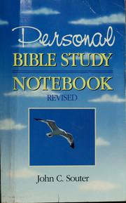 Cover of: Personal Bible Study notebook by John C. Souter