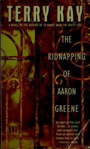 Cover of: The kidnapping of Aaron Greene