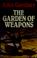 Cover of: The garden of weapons