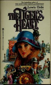 Cover of: The Tiger's heart by Lewis Orde