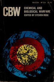 Cover of: CBW: chemical and biological warfare. by Conference on Chemical and Biological Warfare London 1968.