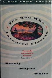 Cover of: The Man Who Invented Florida