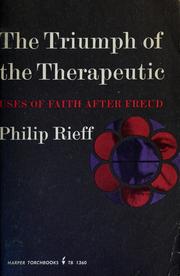 Cover of: The triumph of the therapeutic by Philip Rieff