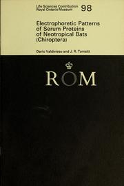 Cover of: Electrophoretic patterns of serum proteins of neotropical bats (Chiroptera)