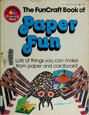 Cover of: The Funcraft book of paper fun by Annabelle Curtis