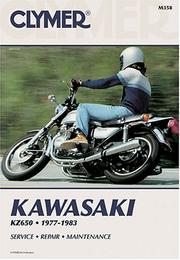 Cover of: Kawasaki KZ650 fours, 1977-1983: service, repair, performance