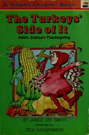 Cover of: The turkeys' side of it: Adam Joshua's Thanksgiving