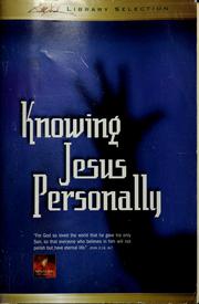 Cover of: Knowing Jesus personally: New Testament : New Living Translation