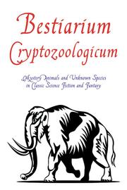 Cover of: Bestiarium Cryptozoologicum by 
