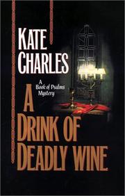Cover of: A Drink of Deadly Wine (Book of Psalms Mystery)