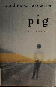 Cover of: Pig: a novel