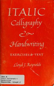 Italic calligraphy and handwriting by Lloyd J. Reynolds