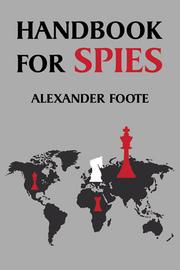 Handbook for spies by Alexander Foote