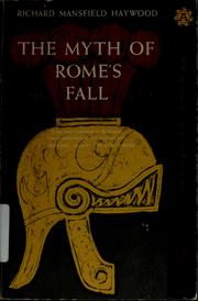 Cover of: The myth of Rome's fall