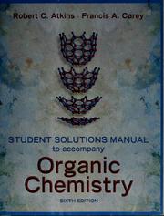 Cover of: Student solutions manual to accompany Organic chemistry