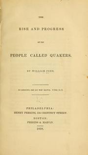 Cover of: The rise and progress of the people called Quakers