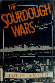 Cover of: Sourdough wars: a Rebecca Schwartz mystery