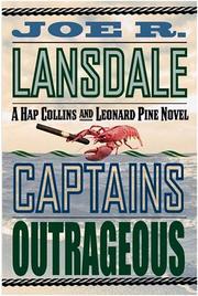 Cover of: Captains outrageous: a Hap and Leonard novel