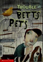 Cover of: Trouble at Betts Pets