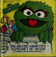 Cover of: Oscar-the-Grouch's alphabet of trash