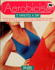 Cover of: Aerobicise: 12 minutes a day