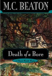 Cover of: Death of a bore: a Hamish Macbeth mystery
