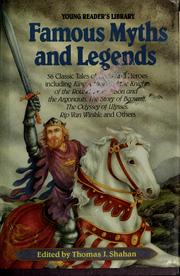 Cover of: Famous myths and legends by Thomas J. Shahan