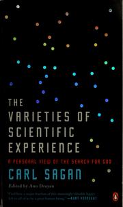 Cover of: The varieties of scientific experience: a personal view of the search for god