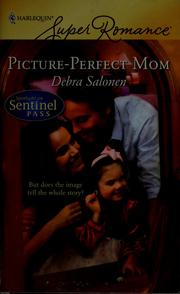 Cover of: Picture-perfect mom