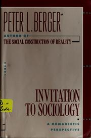 Cover of: Invitation to sociology by Peter L. Berger