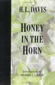 Honey in the horn by H. L. Davis