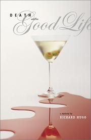Cover of: Death and the good life by Hugo, Richard