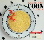 Cover of: James McNair's corn cookbook by James K. McNair