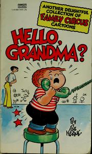 Cover of: Hello, Grandma? by Bil Keane