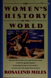 Cover of: The women's history of the world by Rosalind Miles