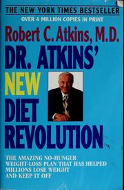 Cover of: Dr. Atkins' new diet revolution / Robert C. Atkins